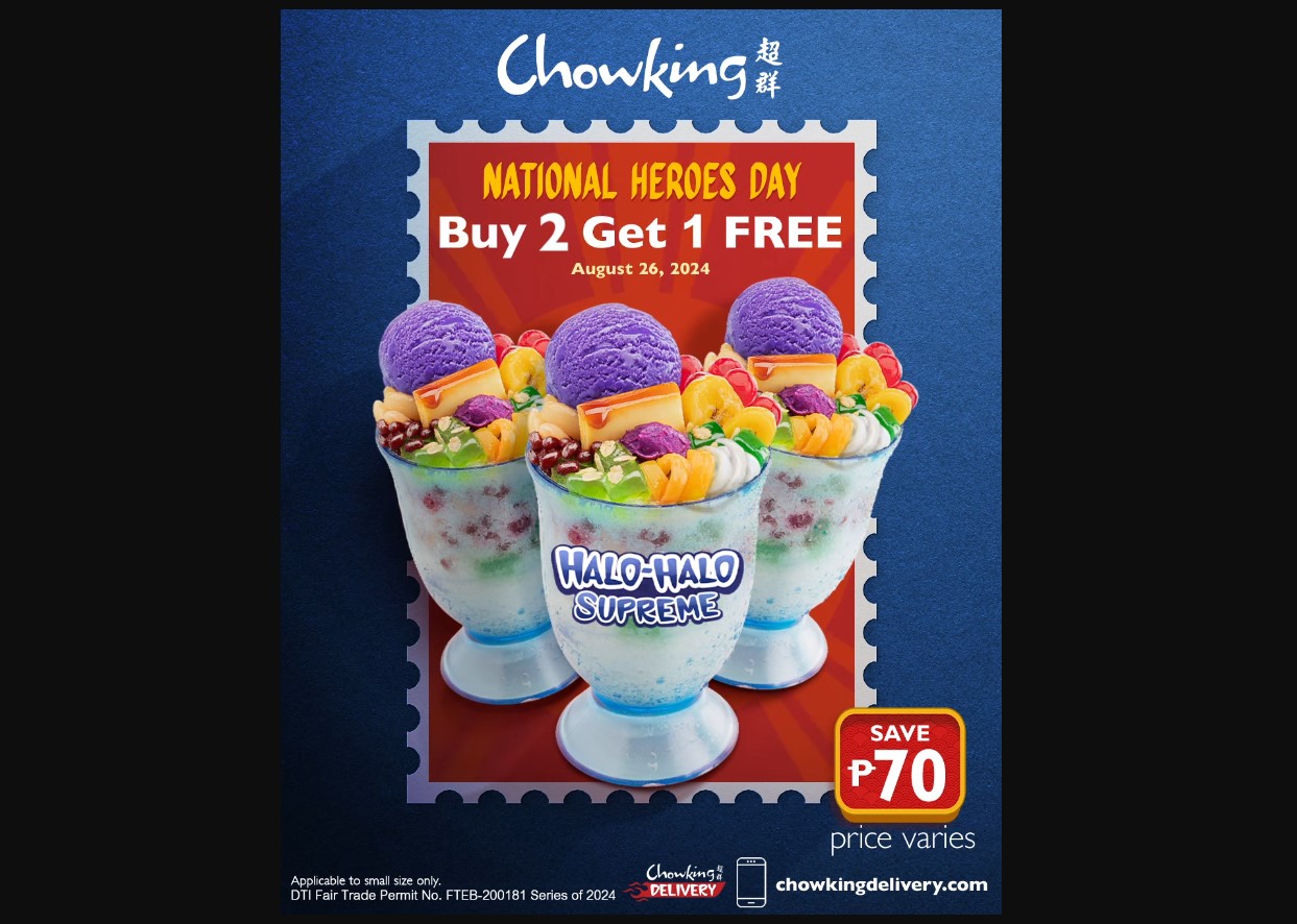 Chowking’s National Heroes Day Buy 2 Take 1 Halo-Halo Supreme Promo