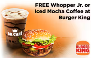 Get a FREE Whopper Jr. or Iced Mocha Coffee