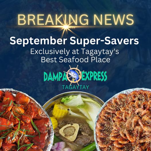 Get SUPER-SAVINGS on Legendary Food This September at Dampa Express Tagaytay!