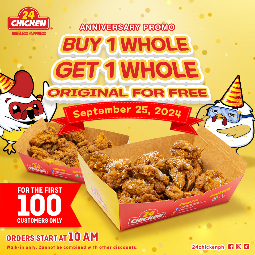 BUY 1 GET 1 Promo: Celebrate 24 Chicken Boneless Happiness Anniversary